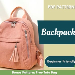 Peut inclure: Un sac à dos en velours côtelé pêche avec plusieurs compartiments zippés et une pampille. Le sac a une poignée supérieure et des bretelles réglables. Le texte sur l'image indique "Backpack", "PDF Pattern" et "Beginner Friendly".