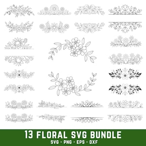 May include: A collection of 13 floral SVG designs in black and white. The designs include various floral arrangements, wreaths, and decorative elements. The text "13 FLORAL SVG BUNDLE" is displayed at the bottom, along with file type information.