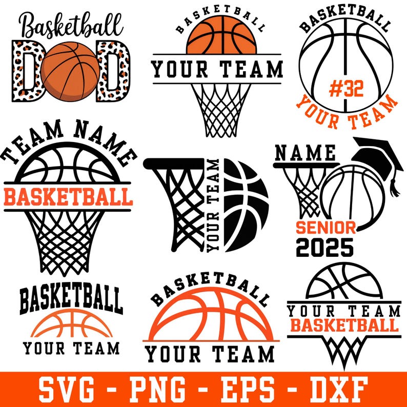 May include: A selection of basketball-themed graphics in black, orange, and white. Features basketballs, hoops, and text such as "Basketball Dad," "Your Team," and "Senior 2025." Available in SVG, PNG, EPS, and DXF formats.