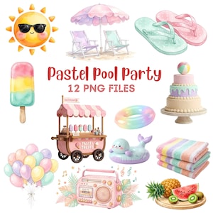 May include: Watercolor illustrations of a pastel pool party theme. Includes a smiling sun, beach chairs, flip-flops, ice cream, a cake, balloons, a pool float, a radio, and a cart that says "Pastel Treats". The text says "Pastel Pool Party 12 PNG FILES".