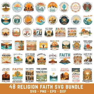 May include: A collection of 48 religious faith-themed SVG designs. Each design features inspirational quotes, nature scenes, and religious symbols. The designs are in a variety of circular and rectangular shapes, with text such as "Faith" and "The Lord Provides".