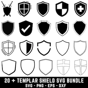 May include: A collection of black and white shield designs in various shapes and styles. Some shields feature crosses, checkmarks, or geometric patterns. The image includes the text "20 + Templar Shield SVG Bundle" with file type information.