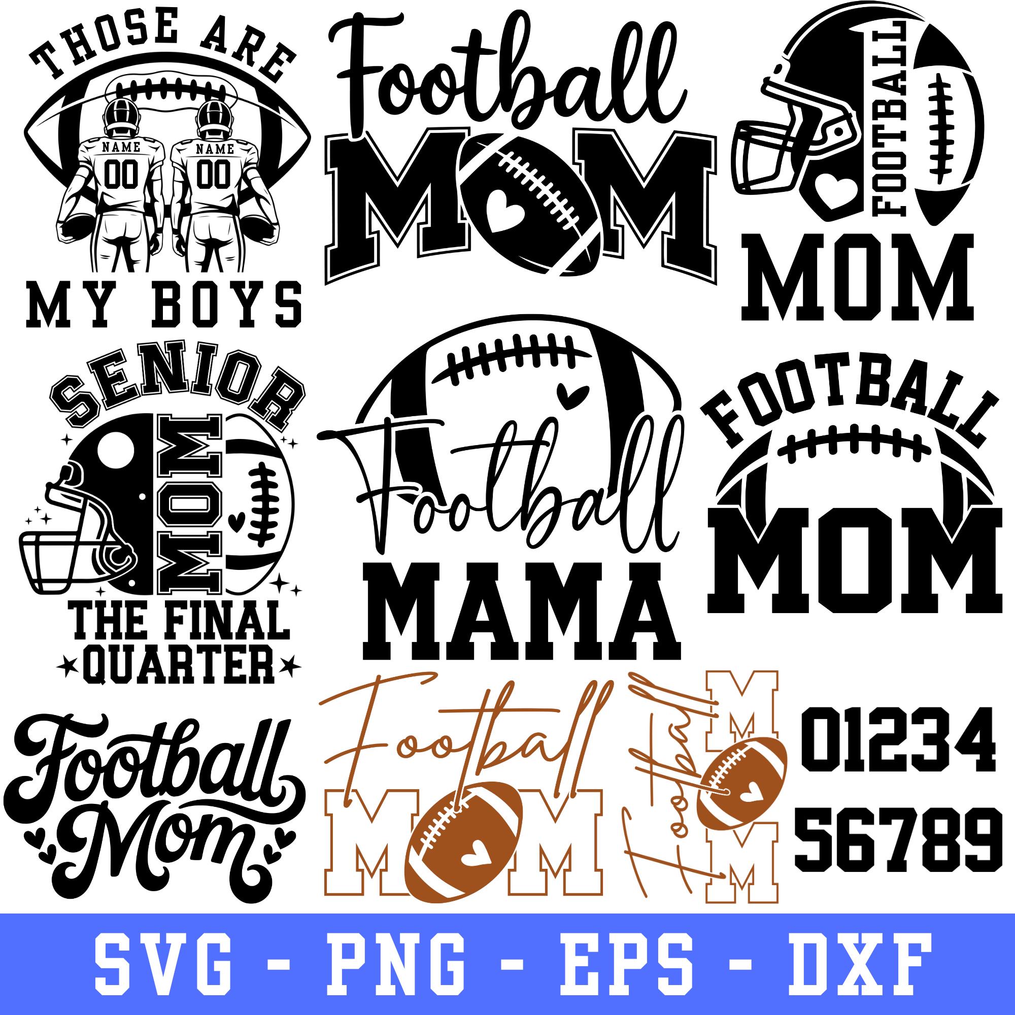 Customized Football Mom Svg Png, Those Are My Boy Custom Name, Football ...