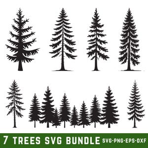 May include: A collection of seven black fir tree silhouettes in various shapes and sizes. The trees are displayed against a white background. The text "7 TREES SVG BUNDLE" is at the bottom, along with file type options.