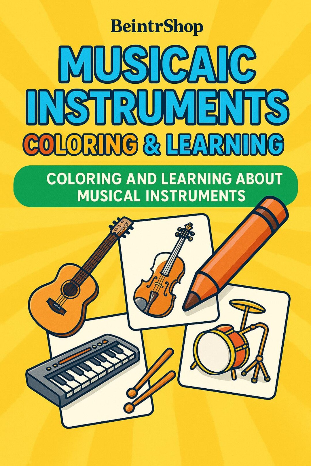 Musical Instruments Coloring Book for Kids – 10 Printable Pages – Learn ...