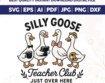 Silly Goose Teacher Club SVG PNG,Funny Back to School PNG,Silly Goose Png,Cute Animal Club Png,Teacher Gift Sublimation Design,Teacher Png