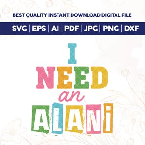 I Need An Alani SVG PNG,Vintage Summer PNG,beach png design,Retro Collage Summer Sublimation,beach png design,Preppy Summer Design Png