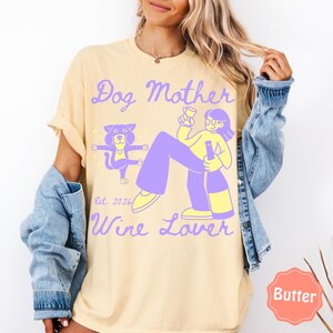 Comfort Colors  Wine Dogs t shirt: Personalized Wine Lover Gift, Dog Mom Crewneck, Dog Mother Wine Lover Shirt,Funny new mom Tee