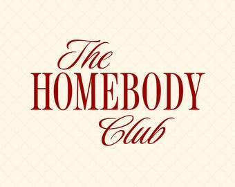 The Homebody Club PNG, Social Club POD Designs