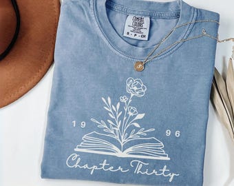 Custom Chapter 30 Birthday Shirt,Birthday Year Number tee,Bookish 30th Birthday Gift,Custom Year Top,Best Friend Turning 30 Shirt,Book Lover