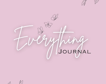 Może przedstawiać: Różowa okładka dziennika z napisem "Everything Journal" w białej czcionce. Okładka zawiera czarne rysunki kwiatów i motyli, ze słowem "JOURNAL" w kolorze czarnym.