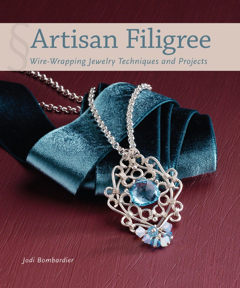 ON SALE Artisan Filigree Wire Wrapping Jewelry Techniques and Projects image 1