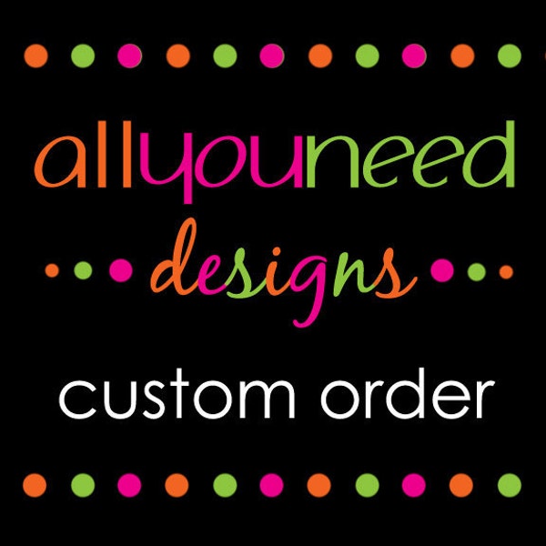 Custom order for jaminajohn