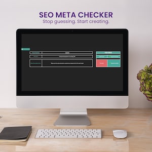 May include: A desktop computer displaying a website interface with the text "SEO META CHECKER Stop guessing. Start creating." A keyboard, mouse, notebook, and pen are on the desk. A vase with green and purple flowers is on the right.