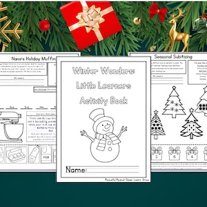 May include: A collection of black and white printable activity sheets titled Winter Wonders: Little Learners Activity Book, featuring a snowman, holiday baking recipes, snowflake counting, and seasonal subitizing math exercises.