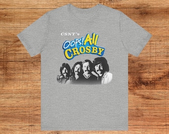 Camiseta CSNY ¡Ups! de Crosby, divertida camiseta clásica de rock