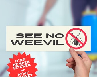 Pegatina para parachoques "No See Weevil" / Calcomanía humorística sobre control de plagas / Imán divertido para coche con advertencia de insectos