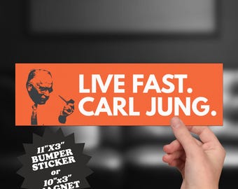 Pegatina para parachoques "Vive rápido" de Carl Jung / Calcomanía divertida de parodia filosófica / Humor psicoanalítico