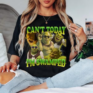 Cant Today I'm Swamped Shrek Inspired T-Shirt, Comfort Colors Funny Ogre Meme Tee, Meme Funny Shirt, Ogre Fan Tee, Shrek Graphic T Shirt