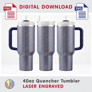 May include: Three 40oz Quencher tumblers with a navy blue and silver chevron pattern. Each tumbler has a white lid, a navy blue handle, and a straw. The text "DIGITAL DOWNLOAD" and "LASER ENGRAVED" are visible.