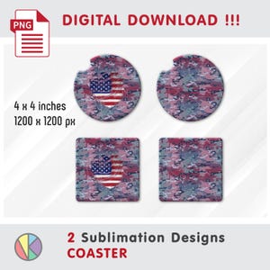 May include: Digital download of two coaster designs. The designs include two round and two square coasters. Each coaster features a camouflage pattern in shades of red, blue, and grey, with a shield design containing the American flag. The coasters are 10 x 10 cm.