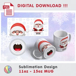 May include: A digital design featuring Santa Claus illustrations and a mug design. The Santa Claus design includes a red hat, glasses, and a white beard. The mug is white with a Santa Claus design. Text reads "DIGITAL DOWNLOAD !!!" and "Sublimation Design 11oz - 15oz MUG".
