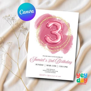 Könnte beinhalten: Eine Geburtstagseinladung mit einem rosa Ballon in Form der Zahl 3, umgeben von rosa und goldenen Akzenten. Der Einladungstext lautet "Jamiel's 3rd Birthday" mit Veranstaltungsdetails. Das Canva-Logo ist sichtbar.