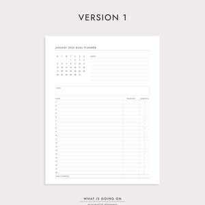 May include: A minimalist white planner page for January 2026, featuring a calendar, space for goals, steps, deadlines, and completion check boxes. The text "VERSION 1" is at the top, with "WHAT IS GOING ON minimalist planners" at the bottom.