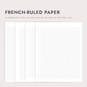 Może przedstawiać: Białe arkusze papieru w kratkę francuską z wzorami siatki i linii. U góry tekst "FRENCH-RULED PAPER", poniżej "printable pdf in four versions and a4, a5, letter & half letter sizes".