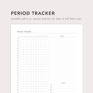 May include: A printable PDF period tracker with the title "PERIOD TRACKER" at the top. The tracker includes a grid for tracking dates and a section for notes. The text "printable pdf in six versions and a4, a5, letter & half letter sizes" is also visible.