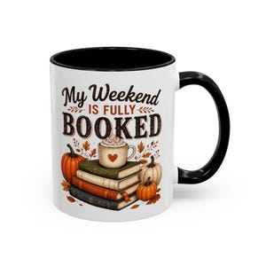 My Weekend Is Fully Booked Coffee Mug | Autumn Pumpkin Books