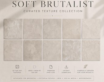 May include: A collection of ten square, textured digital art files in a soft, neutral color palette. The words "SOFT BRUTALIST" and "CURATED TEXTURE COLLECTION" are displayed at the top. Additional text includes "DESIGNED FOR BRANDING" and "INSTANT DOWNLOAD".