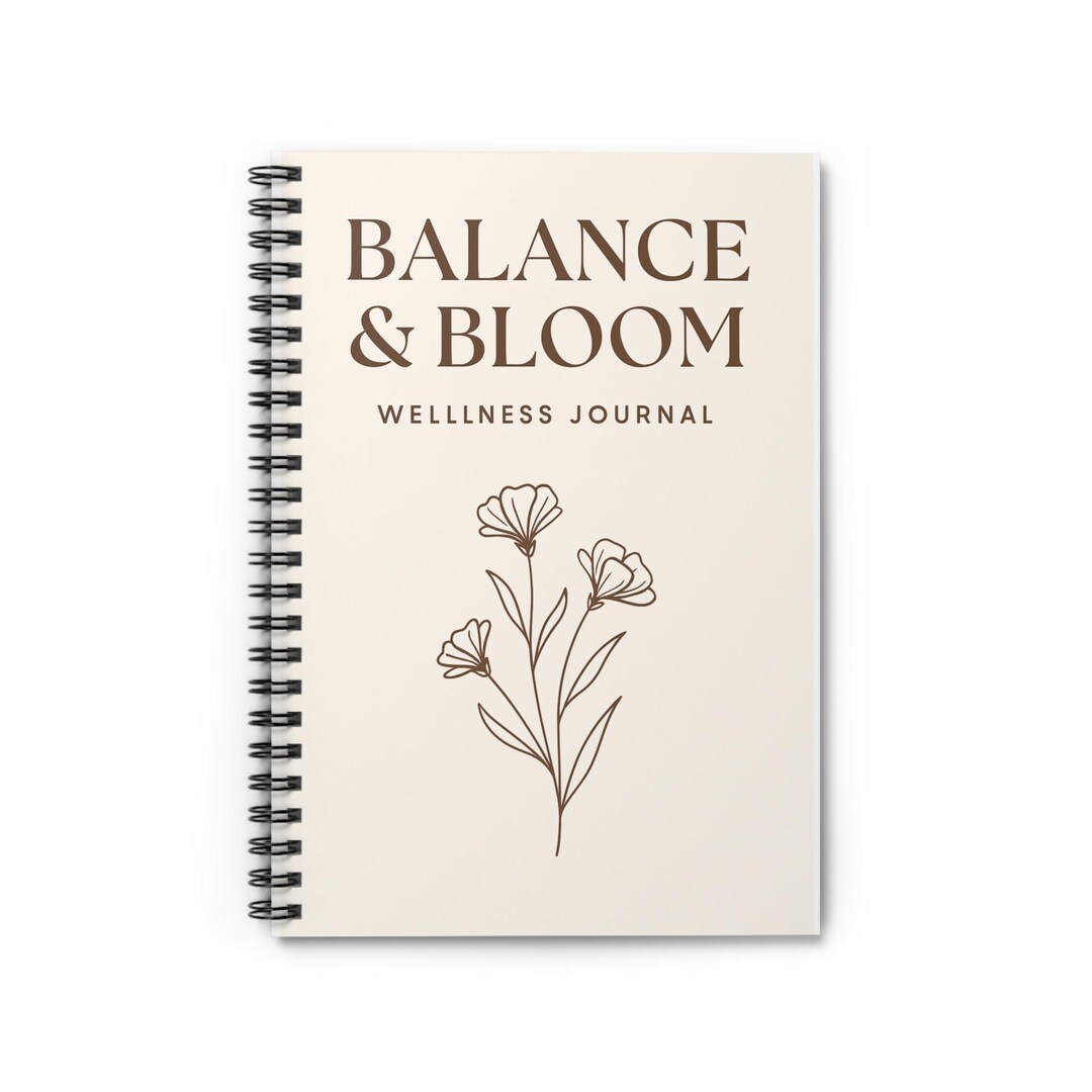 Build Balance Bloom Balance & Bloom Wellness Journal Spiral Notebook | Ruled Lined Journal ...