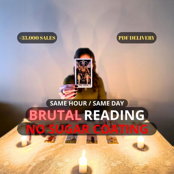 Brutal Tarot Reading, 1 Hour, Telepathic Reading, No Sugar Coating, Same Day, Same Hour Delivery, Honest Psychic Reading