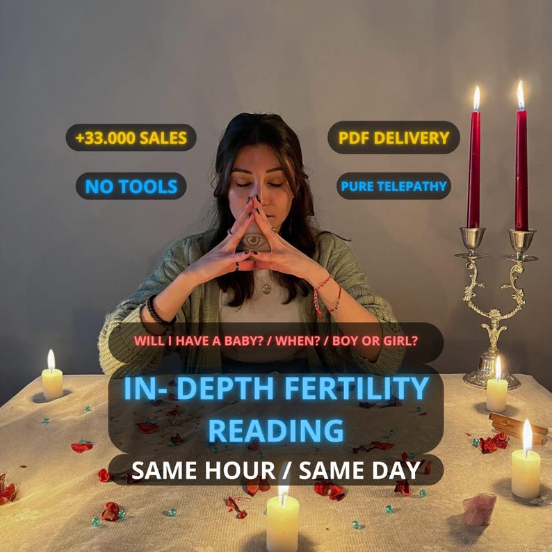 以下が含まれることがあります： 両手を合わせた女性の画像で、「IN-DEPTH FERTILITY READING」と「SAME HOUR / SAME DAY」の文字があります。画像には、ろうそくの火と「WILL I HAVE A BABY? / WHEN? / BOY OR GIRL?」の文字も含まれています。