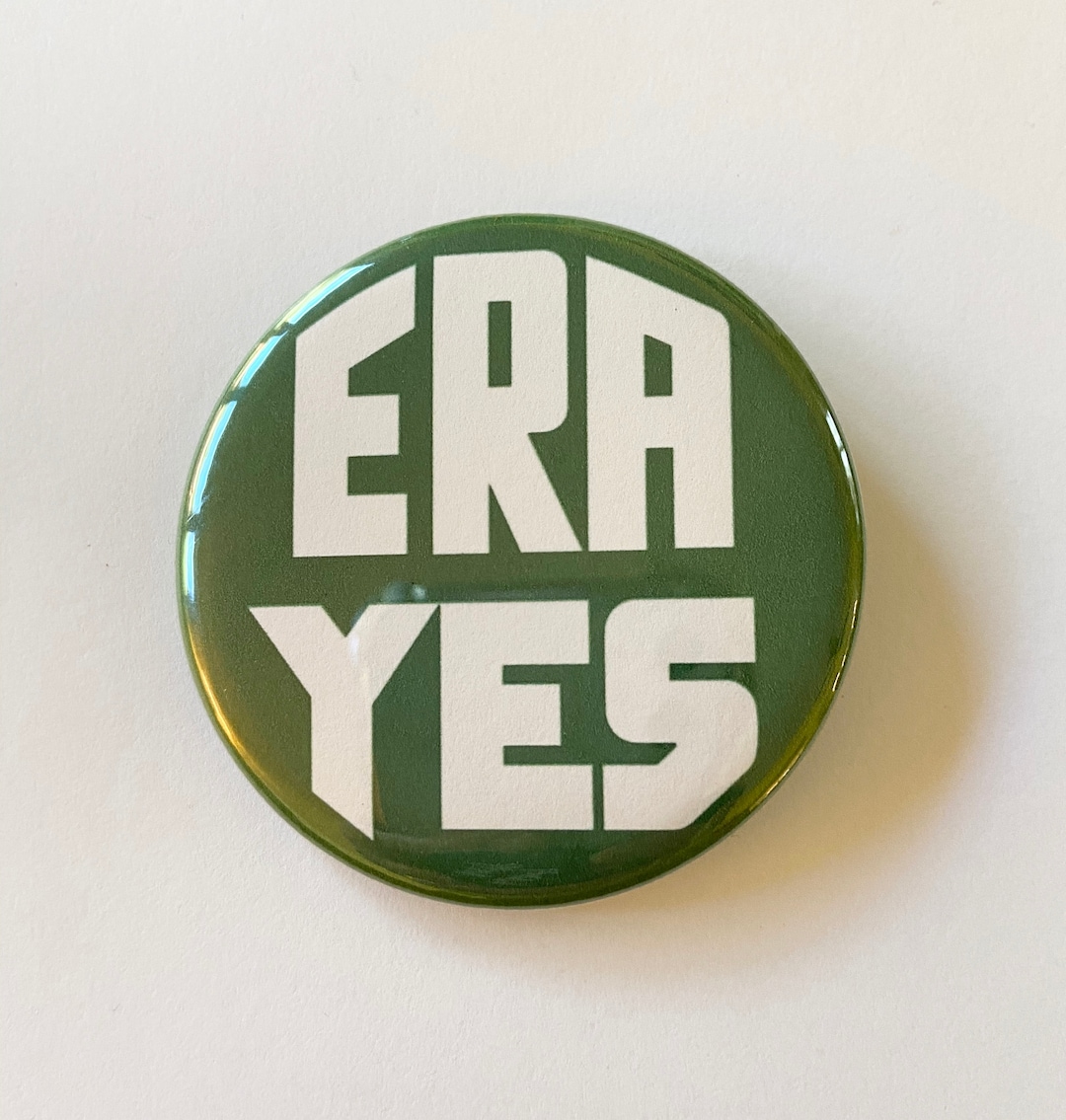 ERA YES Button - 2.25”. Shop Name: Jillmccp - Etsy
