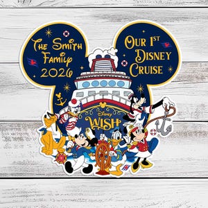 May include: A Disney cruise-themed sticker featuring Mickey Mouse, Minnie Mouse, Donald Duck, Goofy, and Pluto. The design includes a cruise ship, anchors, and the text "The Smith Family 2026" and "Our 1st Disney Cruise". The sticker is shaped like Mickey Mouse ears.
