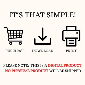 May include: An image with the text "IT'S THAT SIMPLE!" and icons for purchase, download, and print. Below, it states "PLEASE NOTE: THIS IS A DIGITAL PRODUCT. NO PHYSICAL PRODUCT WILL BE SHIPPED."