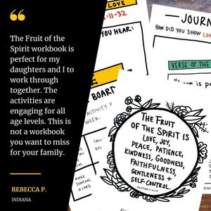 May include: A black and white image of a workbook titled "The Fruit of the Spirit is" with a floral design around the title. The workbook includes a list of the fruits of the spirit: love, joy, peace, patience, kindness, goodness, faithfulness, gentleness, and self-control. The text "Galatians 5:22-23" is included below the list.