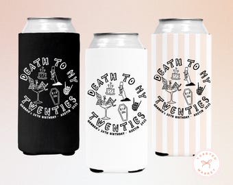 Custom Death To My Twenties Birthday Can Cooler, RIP To My 20s Drink Sleeve, 30th 40th 50th Birthday Party Favor, 30th Birthday Gift for Her