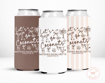 Let's Go Coconuts Can Cooler, Beach Bachelorette Party Favor, Coconut Bach Party Drink Sleeve, Coastal Birthday Can Holder, Beach Girls Trip