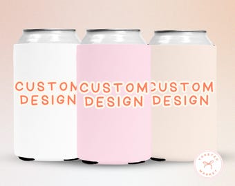 Custom Can Cooler, Bachelorette Drink Sleeve, Personalized Birthday Can Holder, Bachelor Party Favors, Baby Shower Favors, Bridal Party Gift
