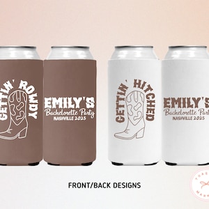 Custom Western Bachelorette Can Coolers, Last Rodeo Personalized Can Sleeve, Nashville Birthday, Gettin Hitched Cowgirl Bachelorette Favors