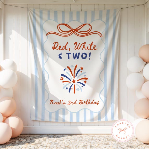 Red White and Two Birthday Banner, Fourth of July 2nd Birthday Backdrop, Patriotic Second Birthday Tapestry, All American Kid Birthday Decor