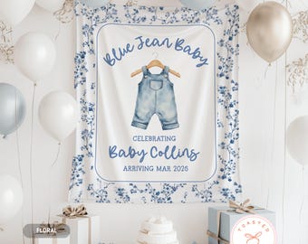 Blue Jean Baby Shower Banner, Denim Baby Shower Backdrop, Blue Jean Baby Sprinkle Decorations, Our Blue Jean Baby Is On The Way Welcome Sign
