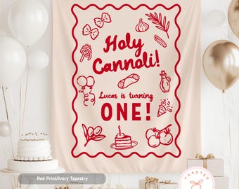 Holy Cannoli First Birthday Banner, Italian Theme Birthday Backdrop, Custom Any Age Birthday Tapestry, Italian 1st Birthday Decoration
