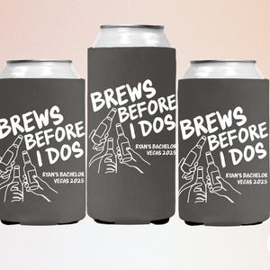Personalized Bachelor Party Can Coolers, Custom Bachelor Name Can Sleeves, Brews Before I Dos Can Holder, Brewery Beer Bachelor Party