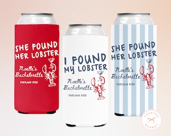 Personalized Found Her Lobster Bachelorette Can Coolers, Custom Coastal Can Sleeves, Fisherman Theme Party Favors, Beach Maine Bridal Party
