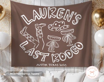 Custom Western Last Rodeo Bachelorette Banner, Personalized Nashville Bach Tapestry, Country Cowgirls Bach Party Decor, Girls Trip Backdrop