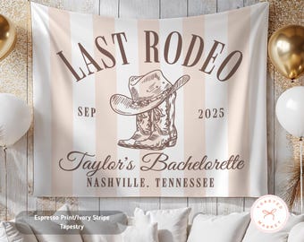 Last Rodeo Bachelorette Party Banner, Nashville Birthday Wall Tapestry, Western Party Backdrop, Country Cowgirl Party Decor